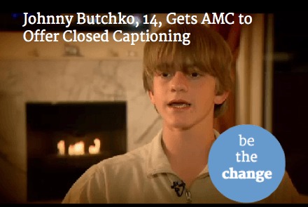 Johnny Butchko, 14, Gets AMC to Offer Closed Captioning