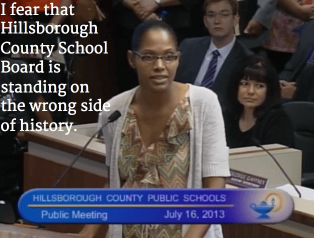 I fear that Hillsborough County School Board is standing on the wrong side of history.