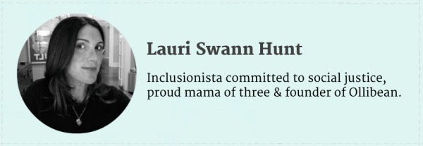 Black and white photograph of woman with dark hair and light skin looking at camera. Text reads" Lauri Swann Hunt, Inclusionista committed to social justice, proud mama of three & founder of Ollibean."